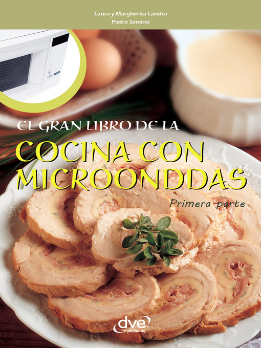 Title details for El gran libro de la cocina con microondas--Primera parte by Laura Landra - Available